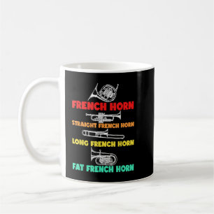 Types Of French Horn Player Brass Player Music Tea Coffee Mug