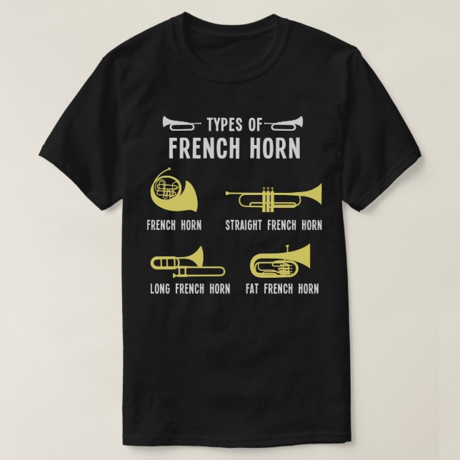 Types of French Horn T-Shirt (Design Front)