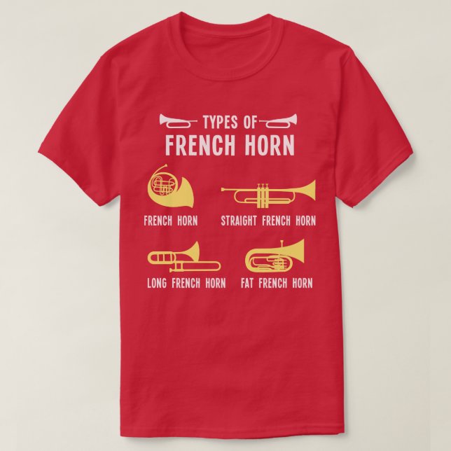 Types of French Horn T-Shirt (Design Front)
