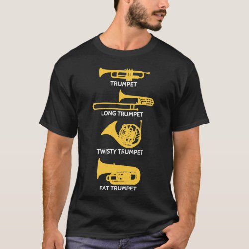 Types Of Trumpet Funny Trumpet Marching Band T_Shirt