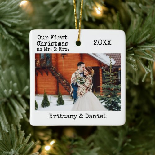 Typewriter Text First Christmas Mr and Mrs Photo Ceramic Ornament