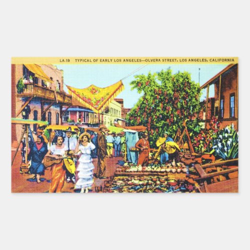 Typical of Early Los Angeles _ Olvera Street Rectangular Sticker