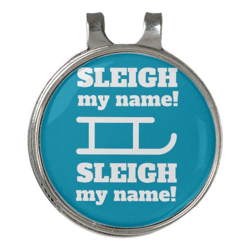 Typograph Sleigh my name Golf Hat Clip