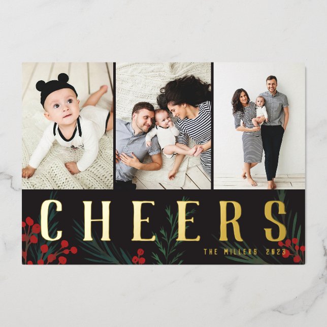 Typographic Botanicals 3 Photo Collage Cheers Foil Holiday Card (Front)