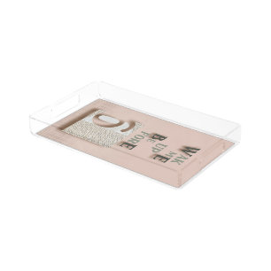 typography_5_wake me up before 6 acrylic tray