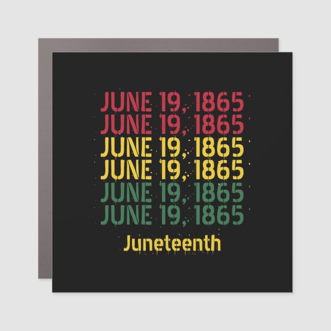 Typography Black History June 19 1865 Juneteenth Car Magnet (Front)