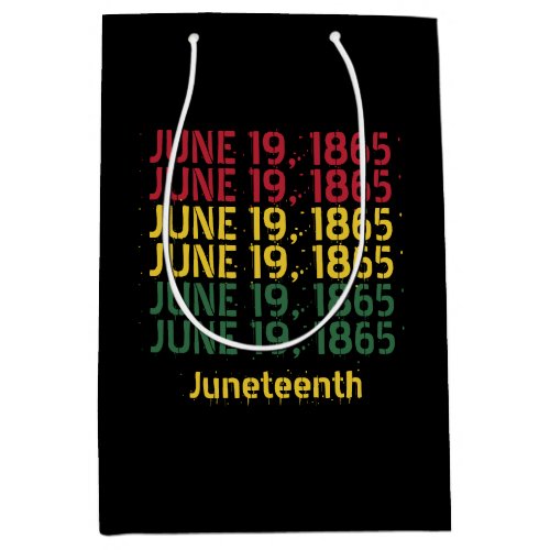 Typography Black History June 19 1865 Juneteenth Medium Gift Bag