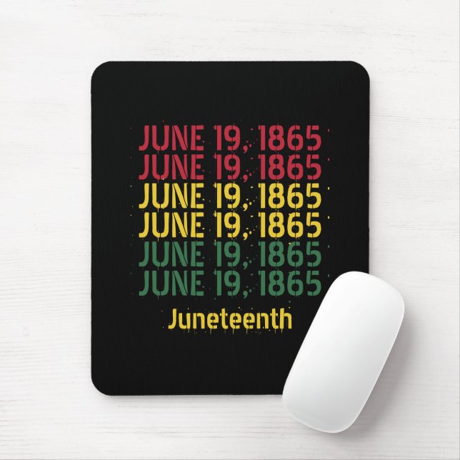 Typography Black History June 19 1865 Juneteenth Mouse Pad (With Mouse)