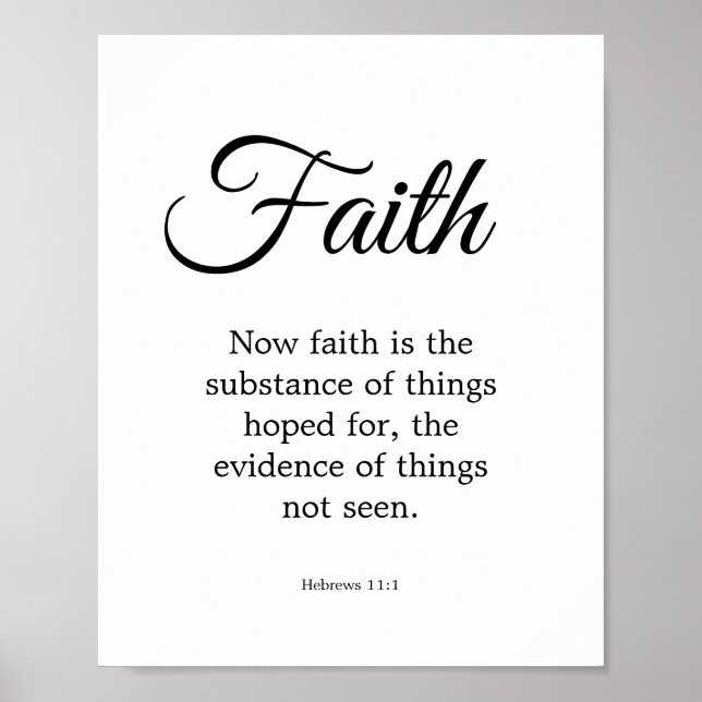 Typography Black & White Faith is the substance Poster (Front)