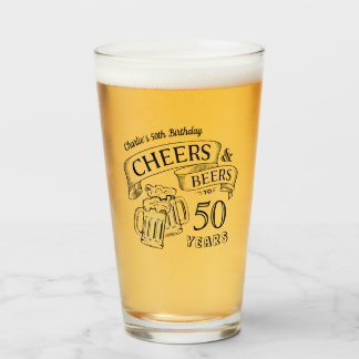 Typography Cheers And Beers Any Age Birthday Glass