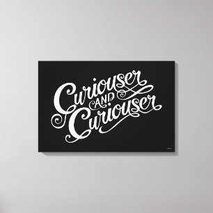 Typography   Curiouser and Curiouser 4 Canvas Print