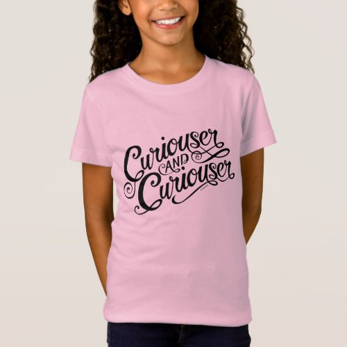 Typography  Curiouser and Curiouser T_Shirt