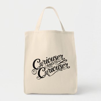 Typography | Curiouser And Curiouser Tote Bag by AliceLookingGlass at Zazzle