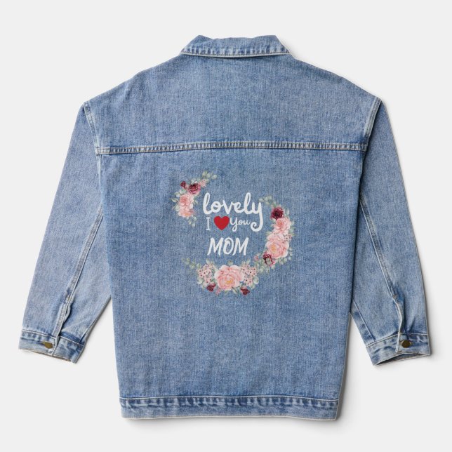 Typography, customized,  flower lovely mom denim jacket (Back)