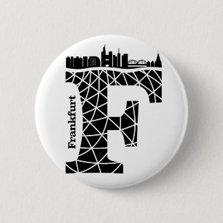 Typography F(Frankfurt: Germany) Pinback Button