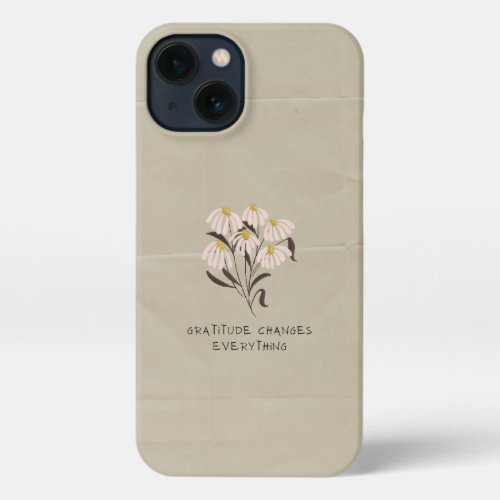 Typography Flowers Aesthetic Sayings Gratitude iPhone 13 Case