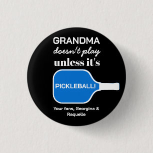 Typography Funny Custom Pickleball Player Grandma Button