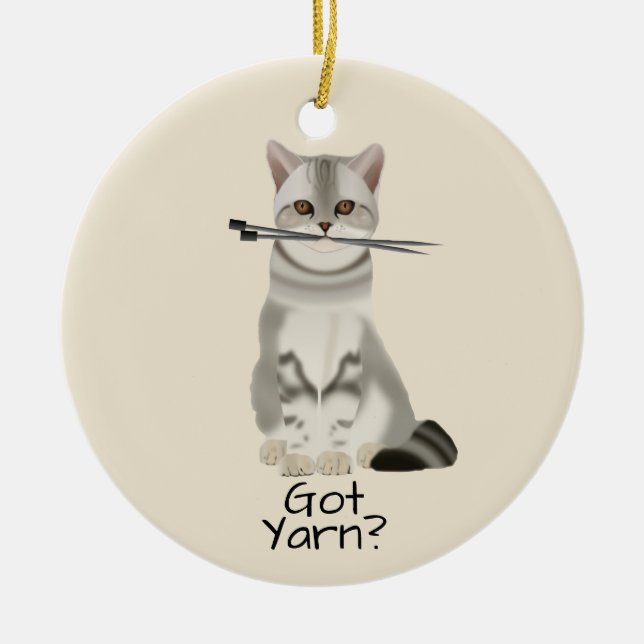 Typography | "Got Yarn" Cat with Knitting Needles Ceramic Ornament (Front)