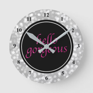Typography Hello Gorgeous Silver Bokeh Hot Pink Round Clock