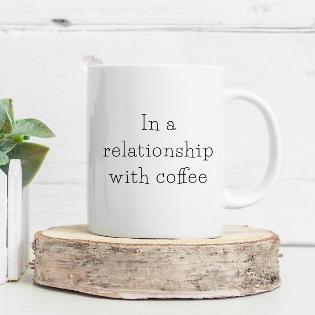 Typography In A Relationship With Coffee Coffee Mug (Creator Uploaded)