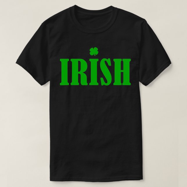 Typography Irish  T-Shirt (Design Front)