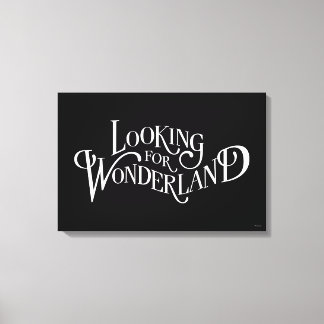 Typography | Looking for Wonderland 4 Canvas Print