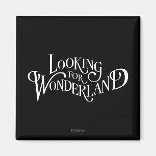Typography Looking for Wonderland Magnet