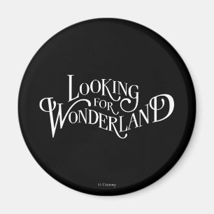Typography Looking for Wonderland Magnet