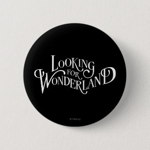 Typography   Looking for Wonderland Pinback Button