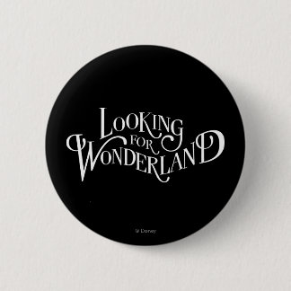 Typography | Looking for Wonderland Pinback Button