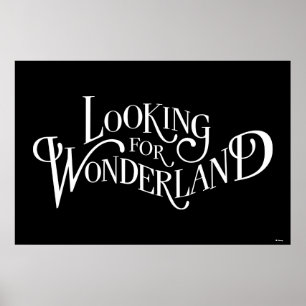 Typography Looking for Wonderland Poster