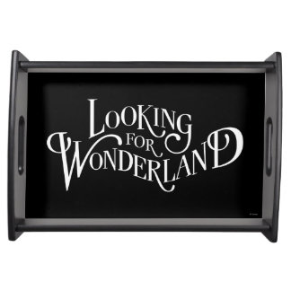 Typography | Looking for Wonderland Serving Tray