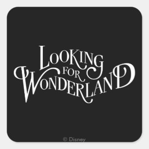 Typography   Looking for Wonderland Square Sticker