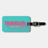Typography Modern Turquoise Pink Traveler Bag Tag