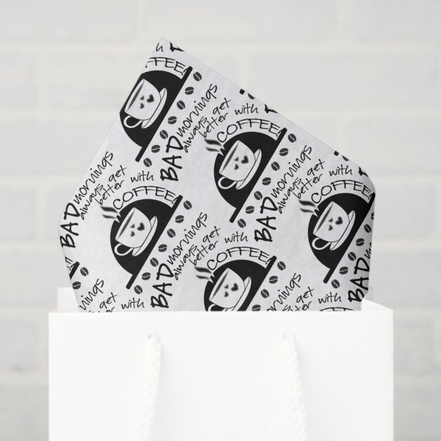 Typography | Mornings Get Better With Coffee Tissue Paper (Gift Bag)