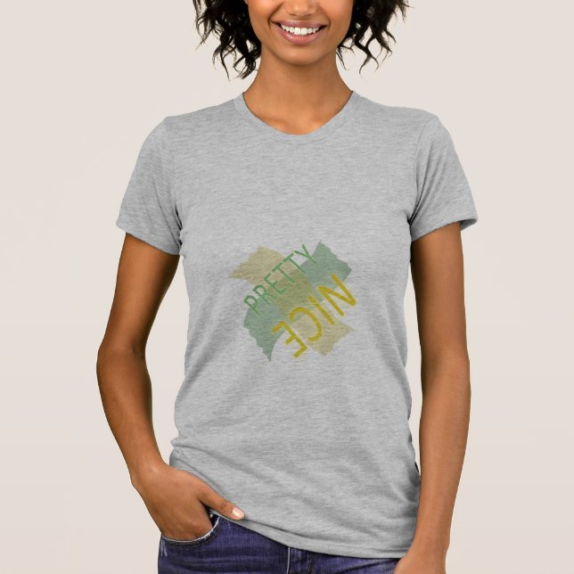 Typography Pretty Nice Yellow Green T-Shirt (Front)