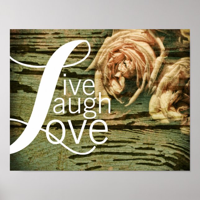 typography quote poster live laugh love and roses (Front)