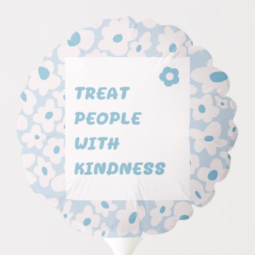 Typography Quote Saying Kindness Flower Retro Balloon