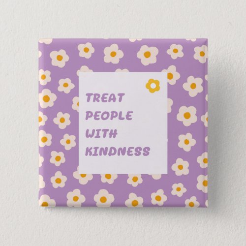 Typography Quote Saying Kindness Flower Retro Button