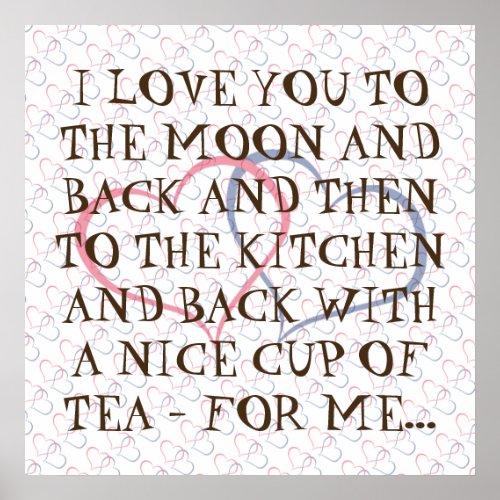 Typography Romantic Quote Everyday Tea Love Poster