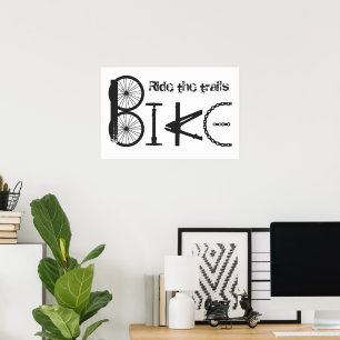 Typography Text Inspirational Bike Rider Poster