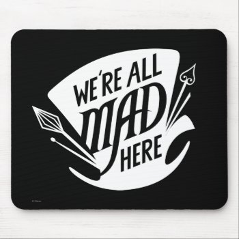 Typography | We're All Mad 4 Mouse Pad by AliceLookingGlass at Zazzle
