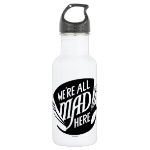 Typography   We're all Mad Water Bottle