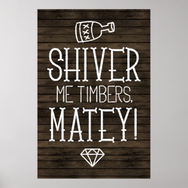 Typography wood Shiver Me Timbers Pirate Poster