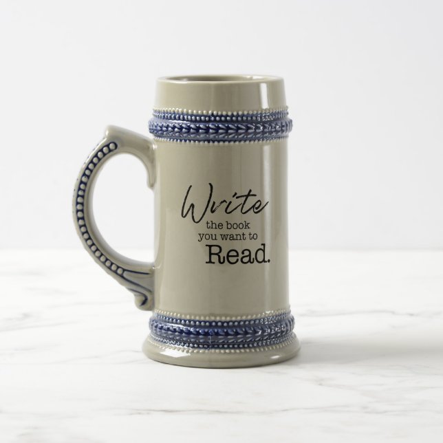 Typography Write the Book you want to read  Beer Stein (Left)