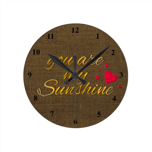 Typography You Are My Sunshine | Burlap Nursery Round Clock