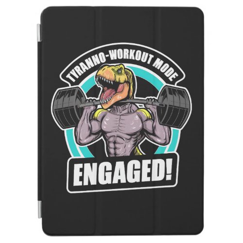 Tyranno_Workout Mode Engaged T Rex Workout Fitness iPad Air Cover