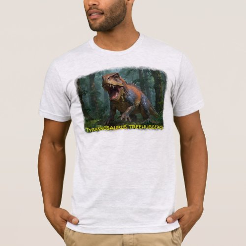 Tyrannosaurus Fun Ecology T_Shirt