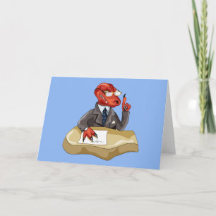 Tyrannosaurus Rex Boss Sitting At A Desk. 2 Card