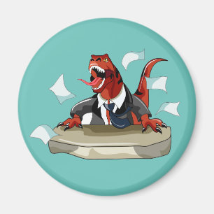 Tyrannosaurus Rex Boss Sitting At A Desk. Magnet